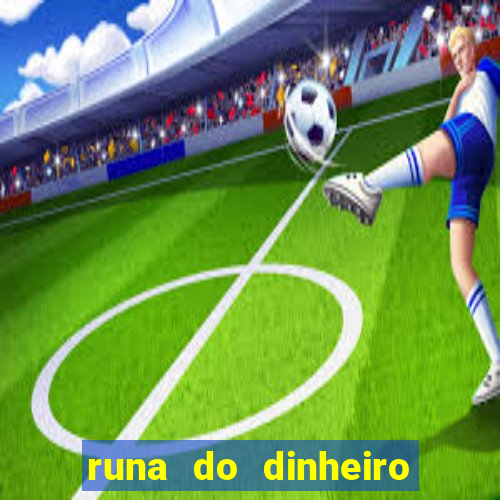 runa do dinheiro como ativar