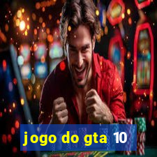 jogo do gta 10