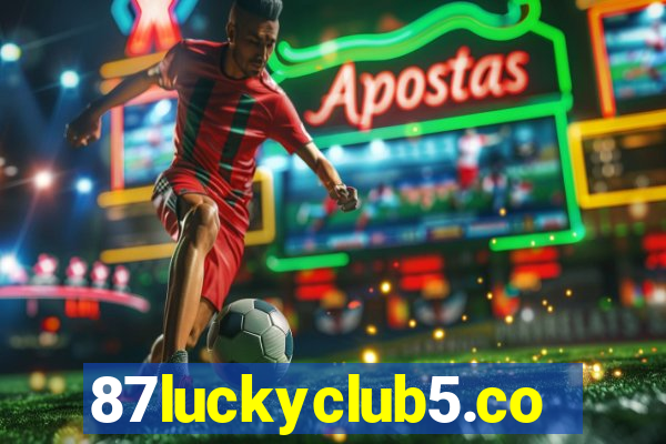 87luckyclub5.com