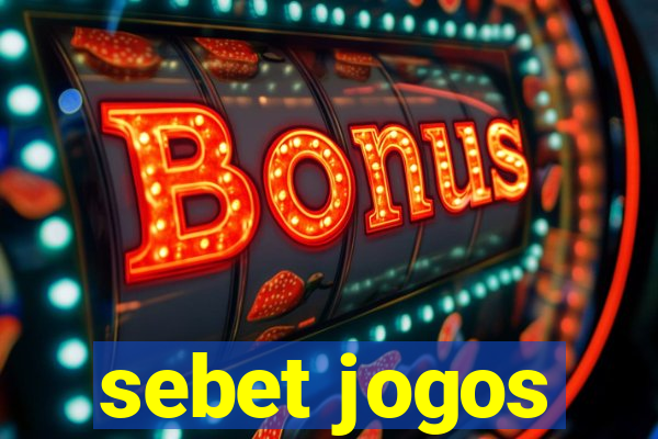 sebet jogos