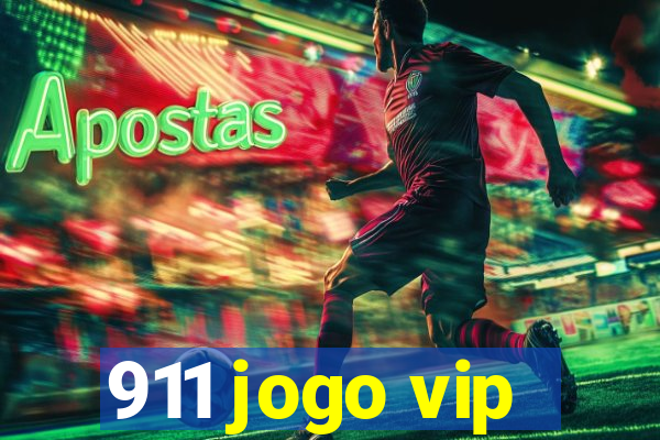 911 jogo vip