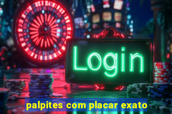 palpites com placar exato