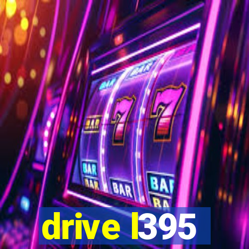 drive l395