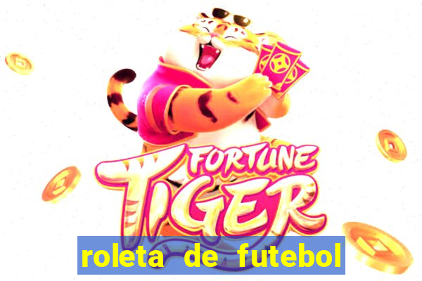 roleta de futebol carreira roleta de jogadores de futebol