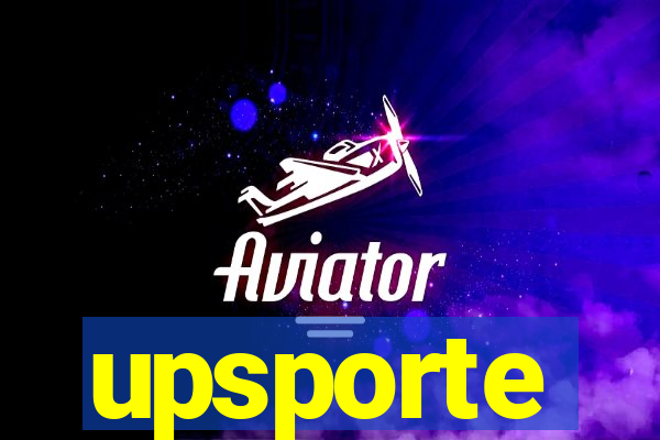 upsporte