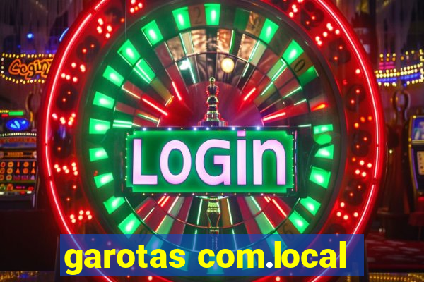 garotas com.local