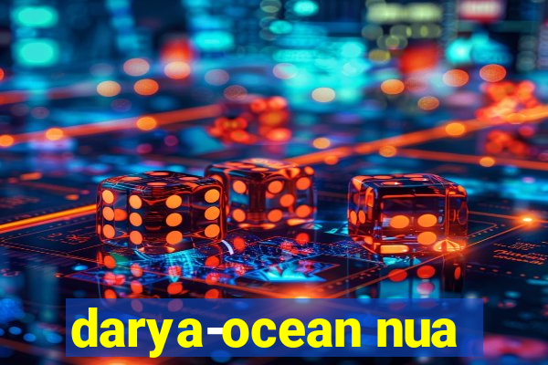 darya-ocean nua