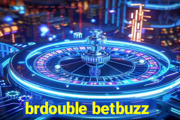 brdouble betbuzz