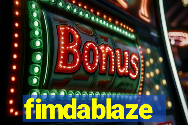 fimdablaze