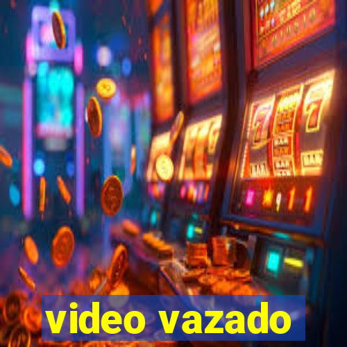 video vazado