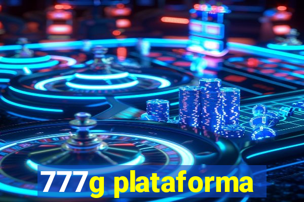 777g plataforma