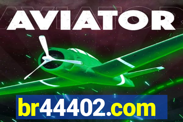 br44402.com