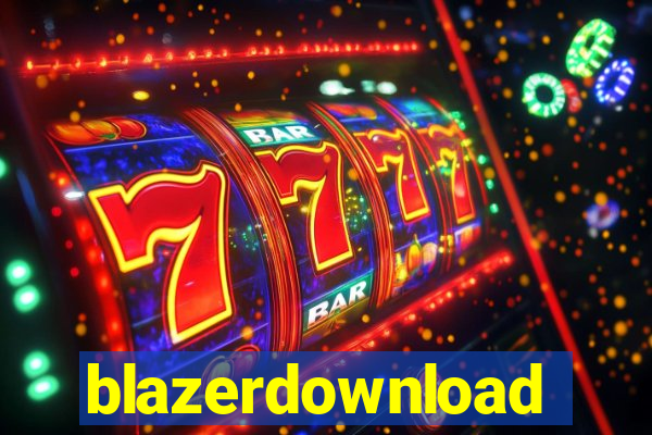 blazerdownload