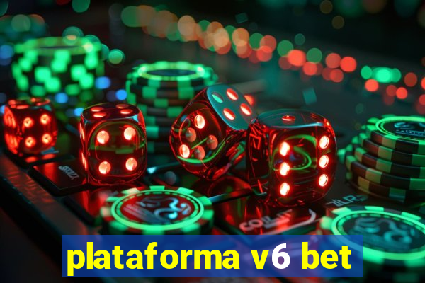 plataforma v6 bet