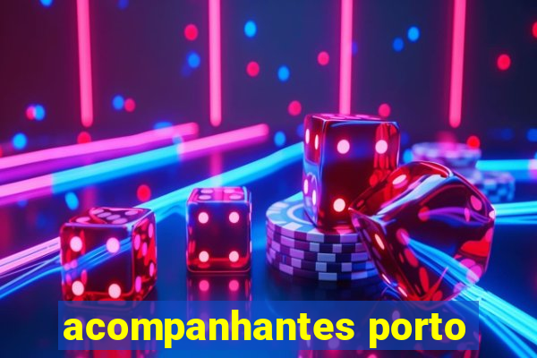 acompanhantes porto