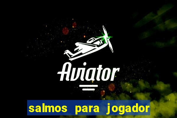 salmos para jogador de futebol