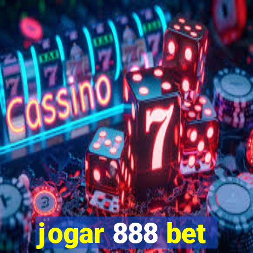 jogar 888 bet