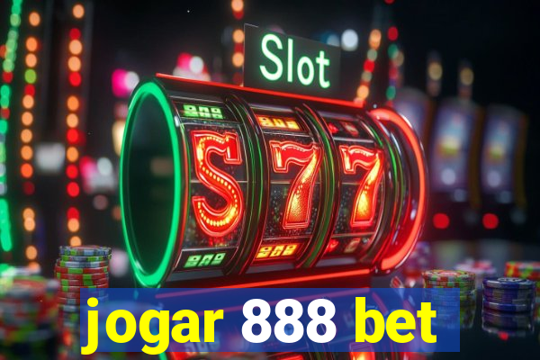 jogar 888 bet