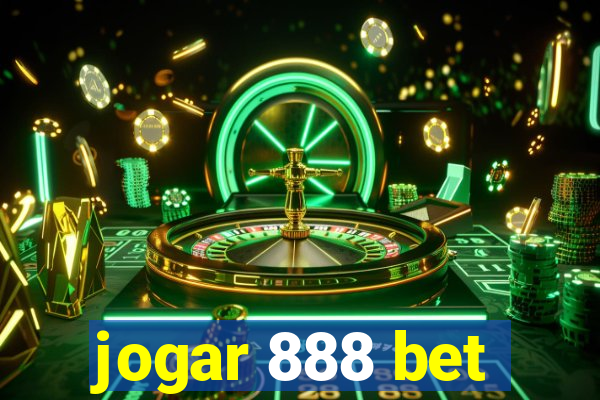 jogar 888 bet