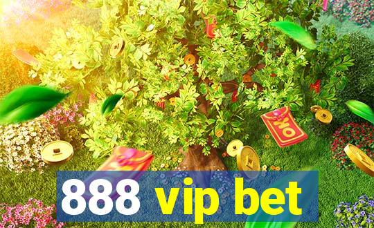 888 vip bet