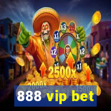 888 vip bet