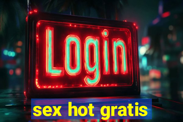 sex hot gratis