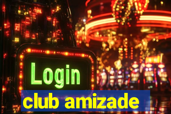 club amizade