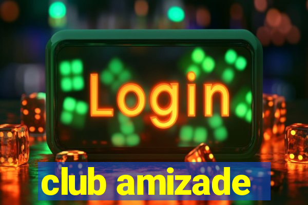 club amizade