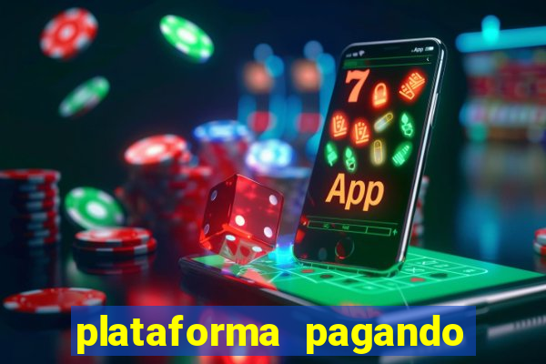 plataforma pagando no cadastro bet