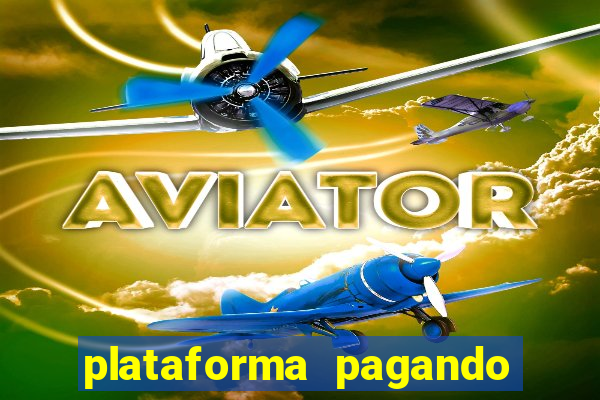 plataforma pagando no cadastro bet