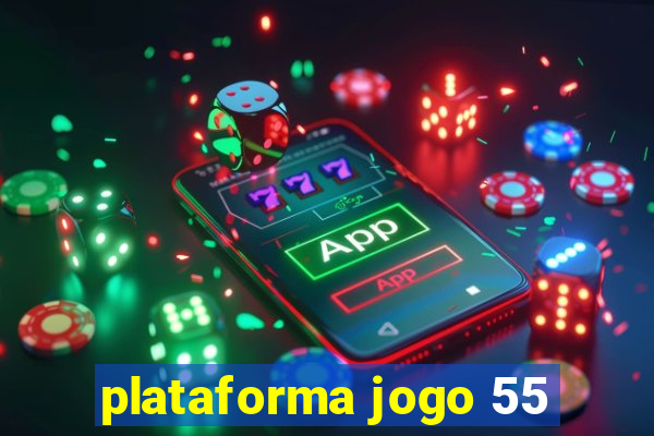 plataforma jogo 55