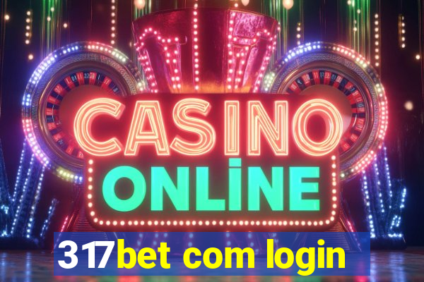 317bet com login