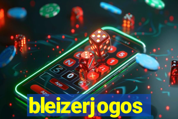 bleizerjogos