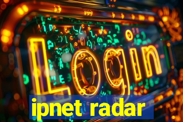 ipnet radar