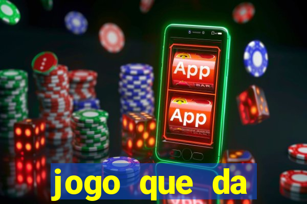 jogo que da dinheiro para se cadastrar