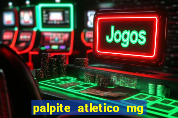 palpite atletico mg x botafogo