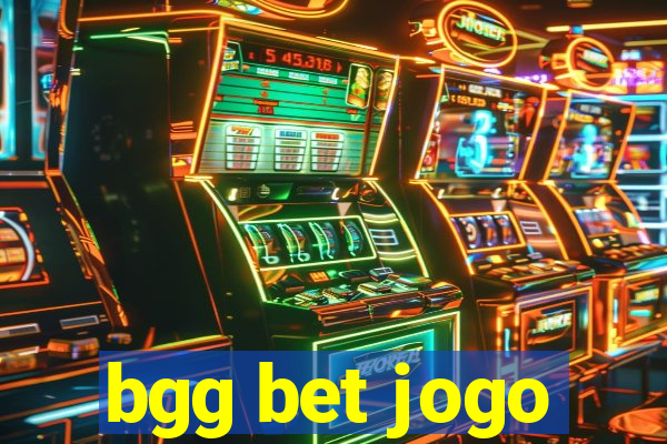bgg bet jogo
