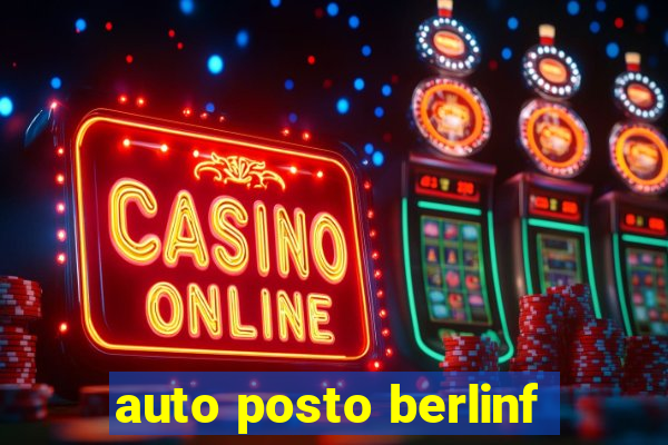 auto posto berlinf