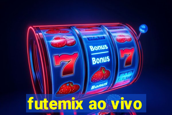 futemix ao vivo