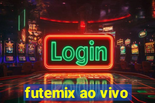 futemix ao vivo