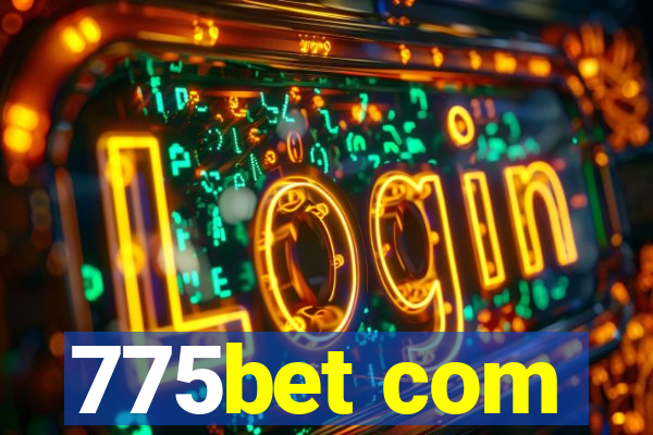 775bet com