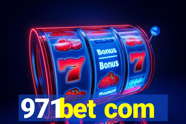 971bet com