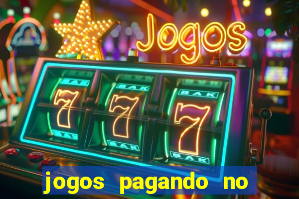 jogos pagando no cadastro 2024