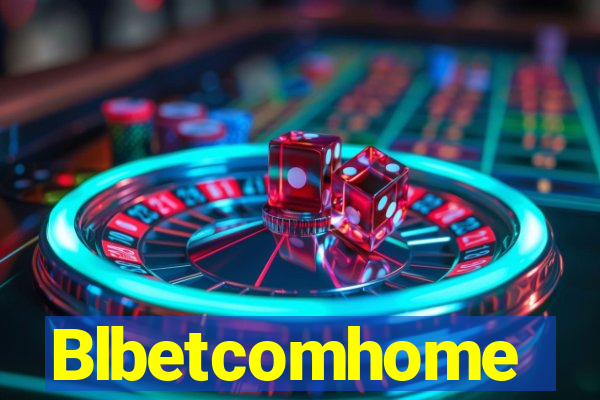 Blbetcomhome