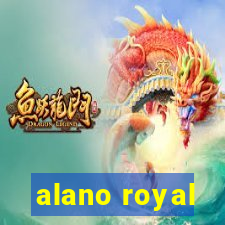 alano royal