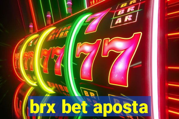 brx bet aposta