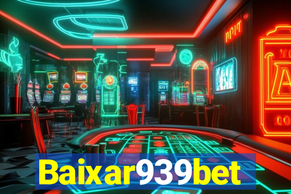 Baixar939bet