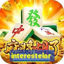 interestelar download dublado