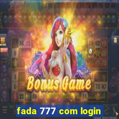 fada 777 com login