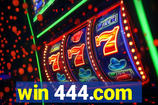 win 444.com